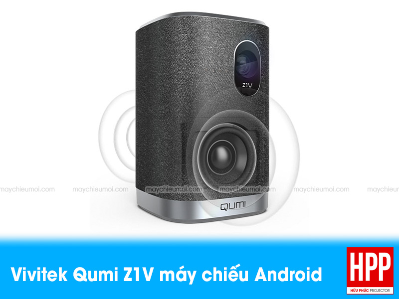 Đánh giá Vivitek Qumi Z1V máy chiếu mini Android thông minh